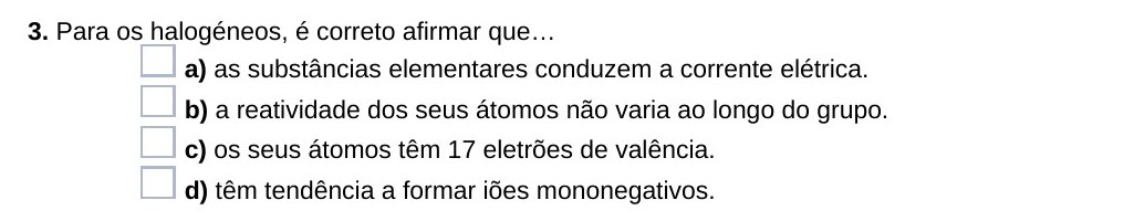 Ficha 29, questão 3 — Grupos 17 e 18 da Tabela Periódica