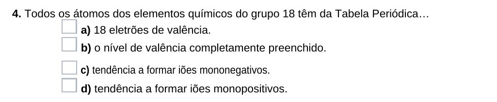 Ficha 29, questão 4 — Grupos 17 e 18 da Tabela Periódica